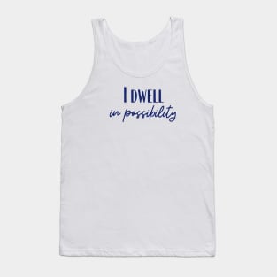 Possibility Tank Top